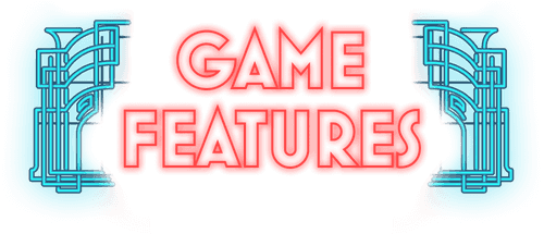 Game Features
